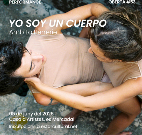 La Perrerie presenta Yo soy un cuerpo en las VI Jornades de Performance de Es Mercadal