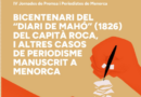 El bicentenari del «Diari de Mahó» centra les IV Jornades de Premsa i Periodistes de Menorca