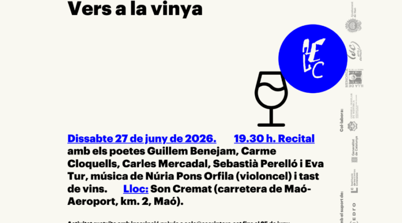 La poesia i el vi es donaran la mà a Maó amb una nova edició de “Vers a la vinya”