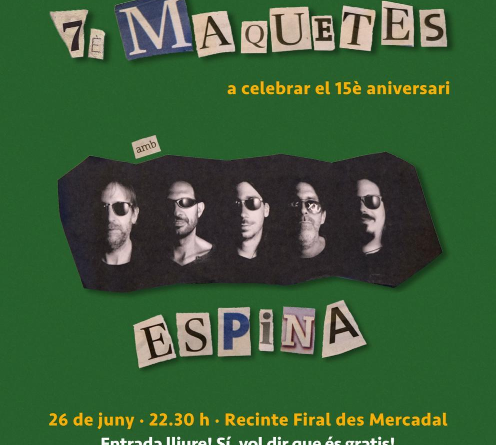 Els Maquetes celebraran el seu 15è aniversari amb un concert especial als Mercadal
