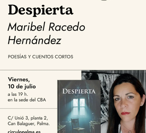 El Cercle de Belles Arts de Palma acull la presentació de Despierta, el nou llibre de Maribel Racedo Hernández